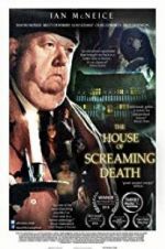 Watch The House of Screaming Death 9movies