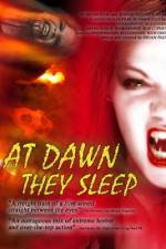 Watch At Dawn They Sleep 9movies