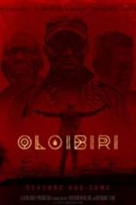Watch Oloibiri 9movies