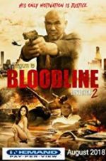 Watch Bloodline: Lovesick 2 9movies