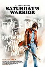 Watch Saturday\'s Warrior 9movies