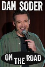 Watch Dan Soder: On the Road (TV Special 2024) 9movies
