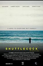 Watch Shuttlecock (Director\'s Cut) 9movies