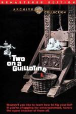 Watch Two on a Guillotine 9movies