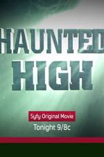 Watch Haunted High 9movies