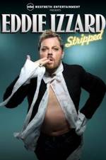 Watch Eddie Izzard Stripped 9movies