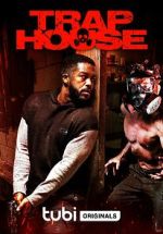 Watch Trap House 9movies