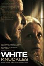 Watch White Knuckles 9movies