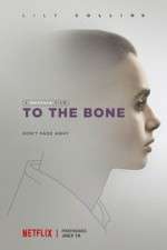 Watch To the Bone 9movies