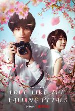 Watch Love Like the Falling Petals 9movies