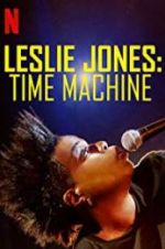 Watch Leslie Jones: Time Machine 9movies