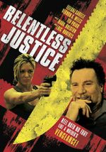 Watch Relentless Justice 9movies