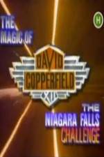 Watch The Magic of David Copperfield XII The Niagara Falls Challenge 9movies