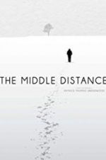 Watch The Middle Distance 9movies