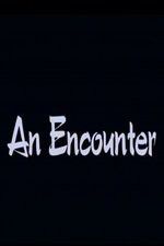 Watch An Encounter 9movies