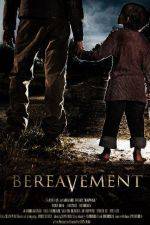 Watch Bereavement 9movies