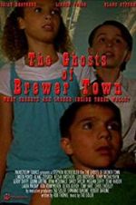 Watch The Ghosts of Brewer Town 9movies