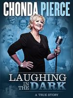 Watch Chonda Pierce: Laughing in the Dark 9movies