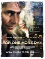 Watch Mitch Albom\'s For One More Day 9movies