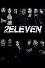 Watch 2Eleven 9movies