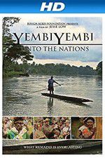 Watch YembiYembi: Unto the Nations 9movies