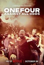 Watch OneFour: Against All Odds 9movies