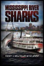 Watch Mississippi River Sharks 9movies