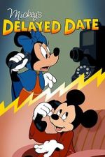 Watch Mickey\'s Delayed Date 9movies