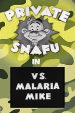 Watch Private Snafu vs. Malaria Mike (Short 1944) 9movies