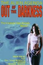 Watch Alien Agenda: Out of the Darkness 9movies