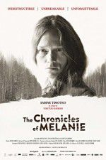 Watch The Chronicles of Melanie 9movies