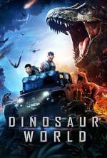 Watch Dinosaur World 9movies