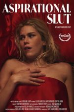 Watch Aspirational Slut (Short 2022) 9movies