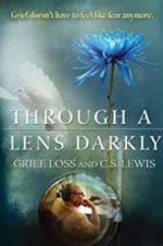 Watch Through a Lens Darkly: Grief, Loss and C.S. Lewis 9movies