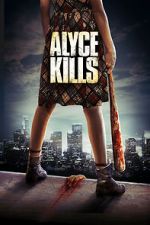 Watch Alyce Kills 9movies