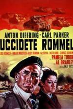 Watch Uccidete Rommel 9movies