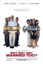 Watch Why Did I Get Married Too 9movies