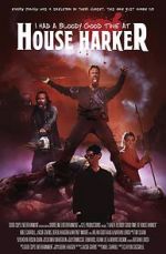 Watch I Had a Bloody Good Time at House Harker 9movies