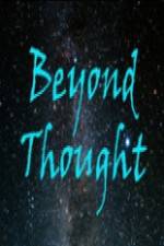 Watch Beyond Thought 9movies