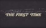 Watch The First Time 9movies