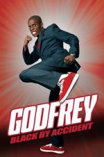 Watch Godfrey: Black by Accident 9movies