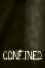Watch Confined 9movies