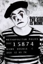 Watch The Girl Is Mime 9movies