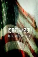 Watch Robert Hanssen: Double Agent Revealed 9movies