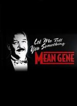 Watch WWE: Let Me Tell You Something Mean Gene 9movies