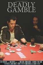 Watch Deadly Gamble 9movies