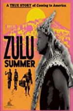 Watch Zulu Summer 9movies