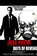 Watch Max Payne Days Of Revenge 9movies