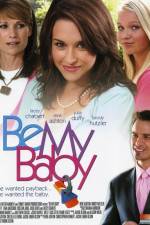 Watch Be My Baby 9movies