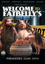 Watch Welcome to Fatbellys 9movies